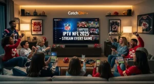 IPTV NFL 2025 7 Powerful Reasons Why Fans Say It's the Best Way to Watch Live Games